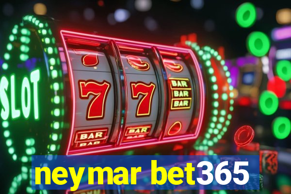 neymar bet365